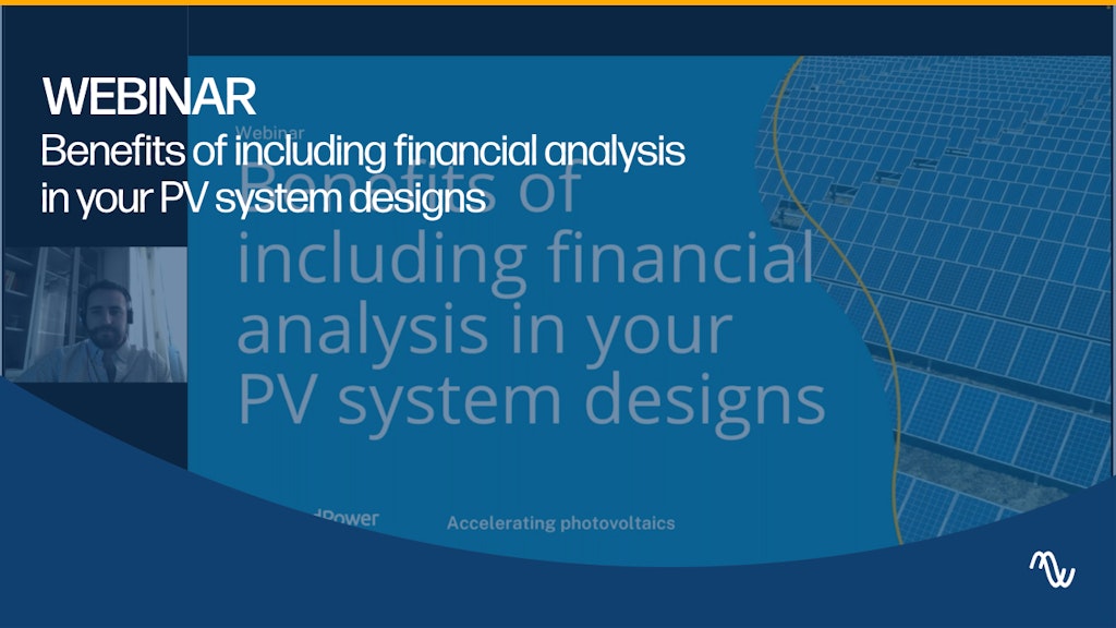 Benefits of including financial analysis in your PV system designs